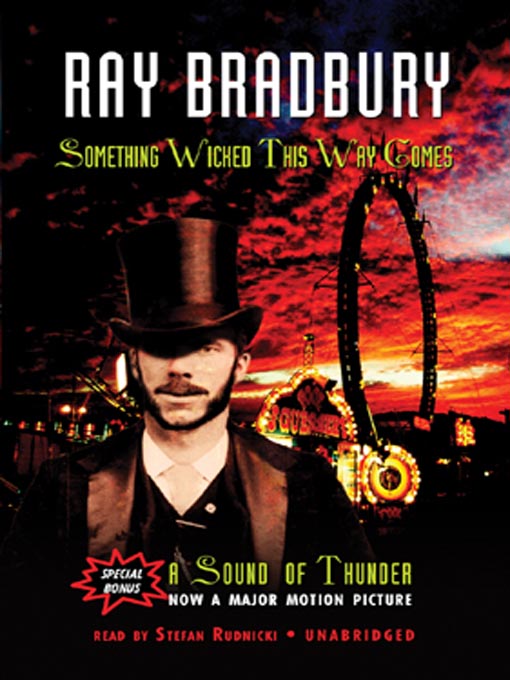 Title details for Something Wicked This Way Comes and A Sound of Thunder by Ray Bradbury - Wait list